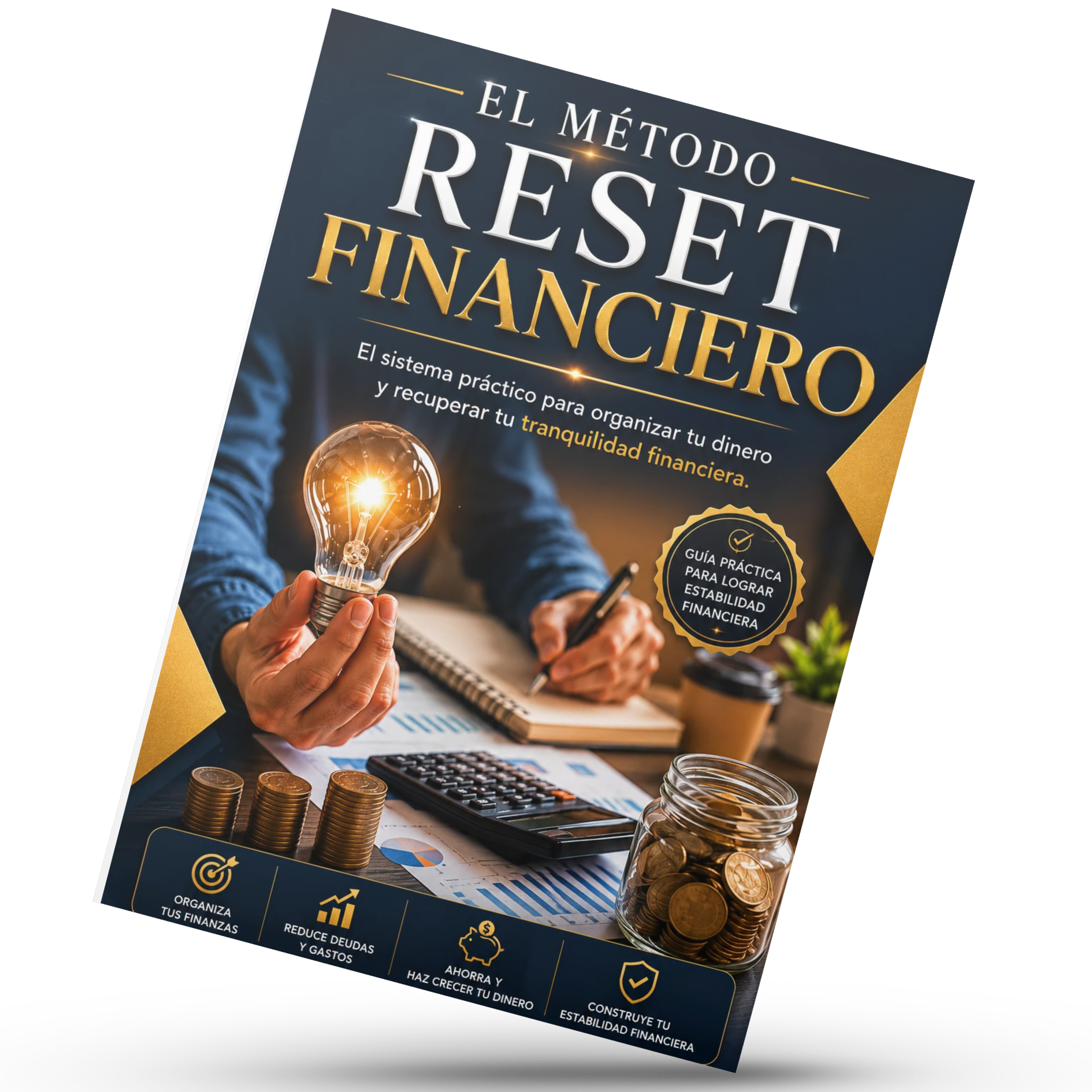 👉 “Reset Financiero: 8 pasos para ordenar tu dinero desde cero”